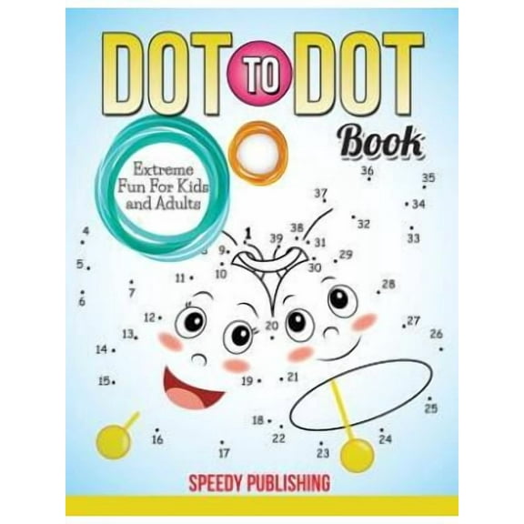 Dot To Dot Book Extreme Fun For Kids and Adults (Paperback)