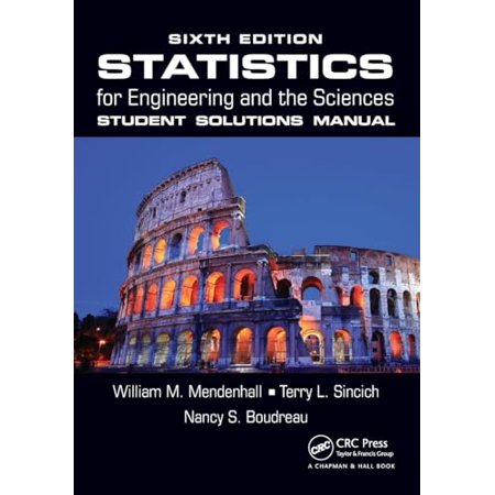 Pre-Owned Statistics for Engineering and the Sciences Student Solutions Manual (Paperback) 1498731821 9781498731829