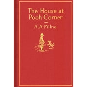 The House at Pooh Corner: Classic Gift Edition (Hardcover)