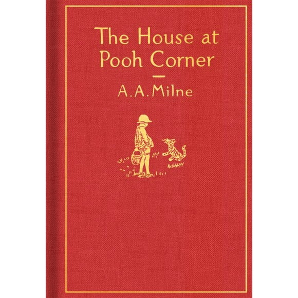 The House at Pooh Corner: Classic Gift Edition (Hardcover)