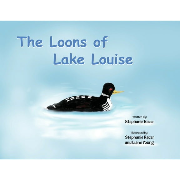 The Loons of Lake Louise, (Paperback)