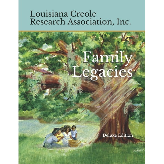 Family Legacies: Our History Told Through Stories and Tributes (Paperback)