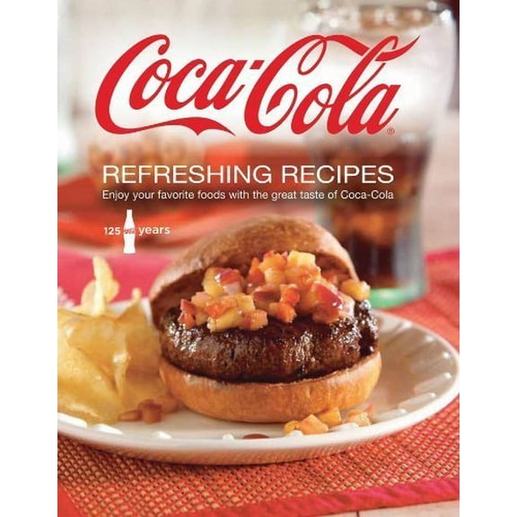 Pre-Owned Coca Cola Refreshing Recipes, 9781450815611, 1450815618, Paperback,