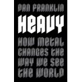 thumbnail image 2 of Heavy: How Metal Changes the Way We See the World, 2 of 3