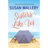Mischief Bay Sisters Like Us, Book 4, (Paperback)