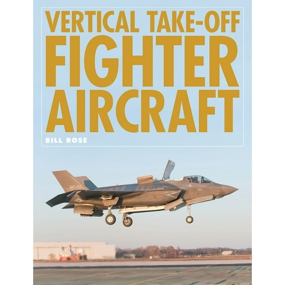 Vertical Take-Off Fighter Aircraft (Hardcover)
