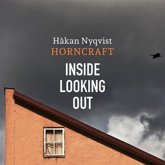 Håkan Nyqvist - Inside Looking Out - Music & Performance - CD