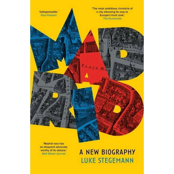 Madrid: A New Biography, (Paperback)