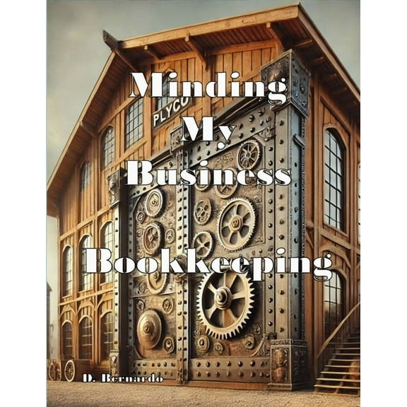 Minding My Business: Bookkeeping, (Paperback)