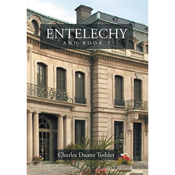 Entelechy and Book 2 (Hardcover)
