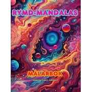 Rymd-mandalas Mlarbok Unika mandalas av universum. Klla till ondlig kreativitet och avkoppling: Stjrnor, planeter, rymdskepp och mer, sammanfltade i vackra mandalas (Hardcover)