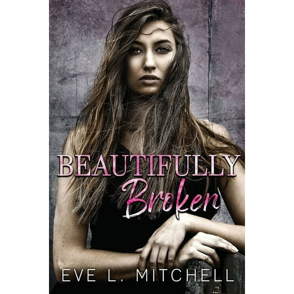 Beautifully Broken, (Paperback)