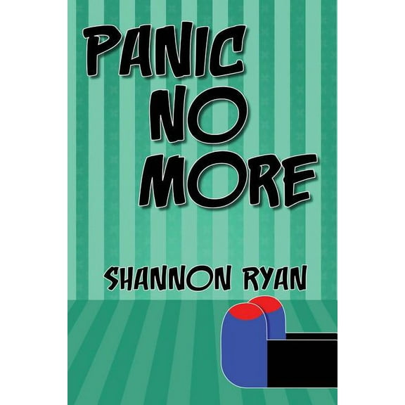 Panic No More, (Paperback)