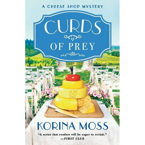 Cheese Shop Mysteries Curds of Prey: A Cheese Shop Mystery, Book 3, (Paperback)