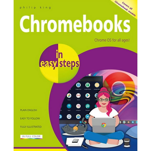 In Easy Steps: Chromebooks in Easy Steps: Ideal for Seniors (Paperback)