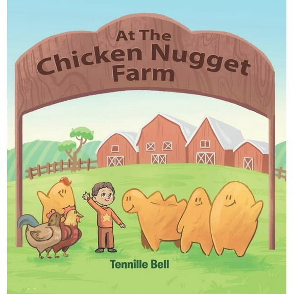 At the Chicken Nugget Farm, (Hardcover)