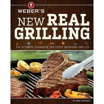 Weber's New Real Grilling, (Paperback)