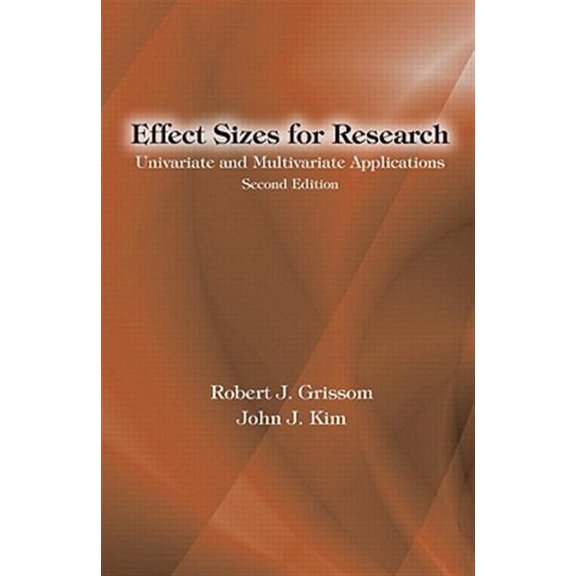 Pre-Owned Effect Sizes for Research: Univariate and Multivariate Applications, Second Edition Paperback