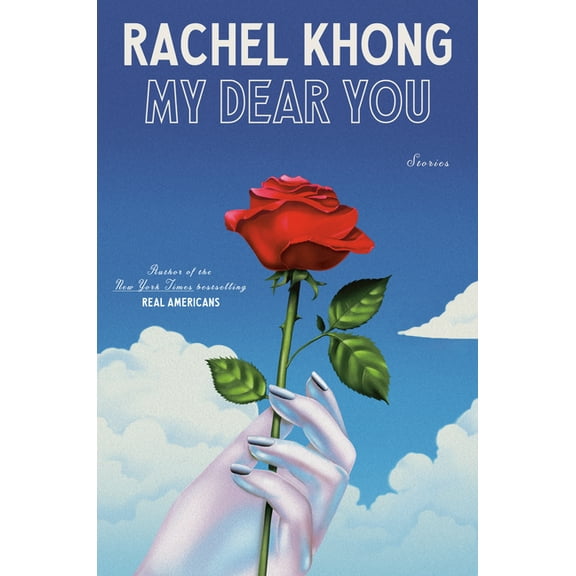 My Dear You: Stories, (Hardcover)