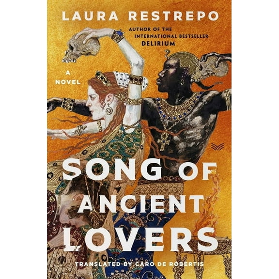 Song of Ancient Lovers, (Hardcover)
