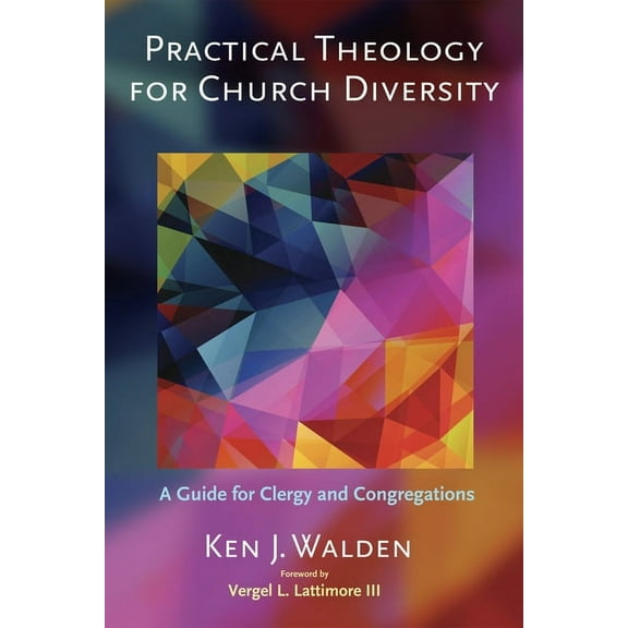 Practical Theology for Church Diversity (Hardcover)