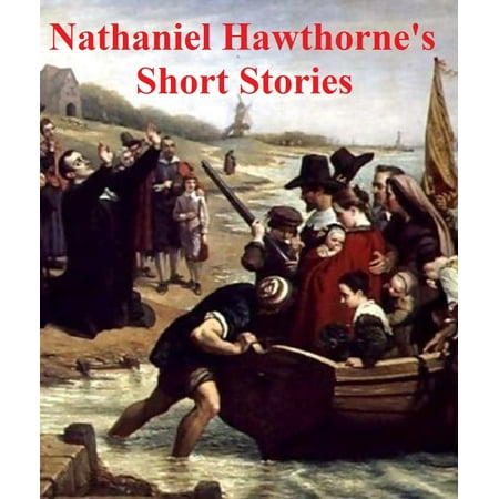 Nathaniel Hawthorne: Eight Books of Short Stories -