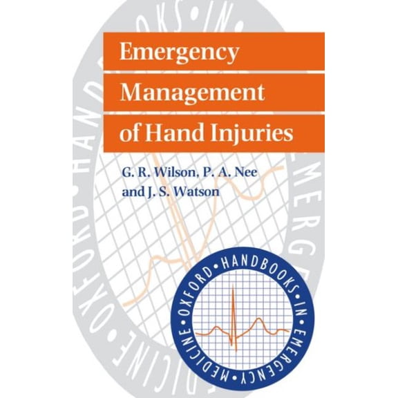 Pre-Owned Emergency Management of the Injured Hand