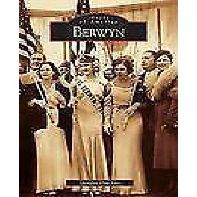 Berwyn, Illinois (Images of America Series)