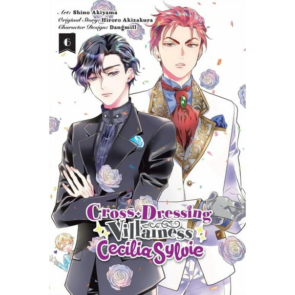 Cross-Dressing Villainess Cecilia Sylvie Cross-Dressing Villainess Cecilia Sylvie, Vol. 6 (Manga), Book 6, (Paperback)