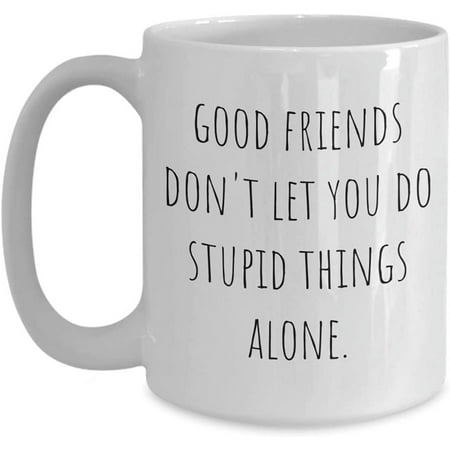 

Best Friend Coffee Mug - Gifts For Best Friend - Best Friend Christmas Gifts - Christmas Gifts For Friend - Birthday Gifts For Friends - Funny Coffee