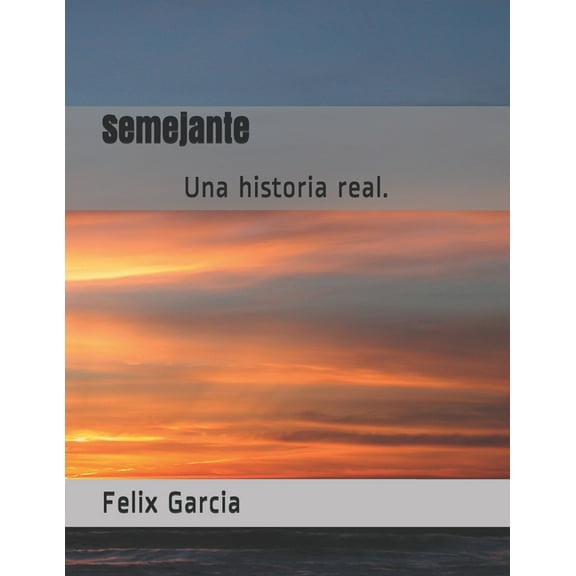 Semejante : Una historia real. (Paperback)