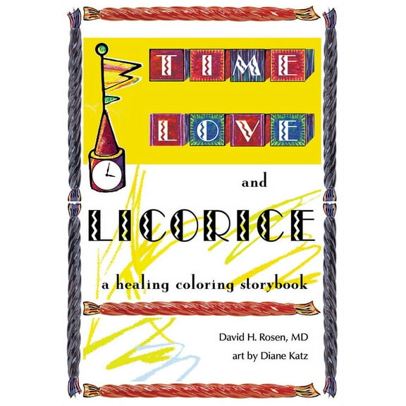 Time, Love, and Licorice (Paperback)