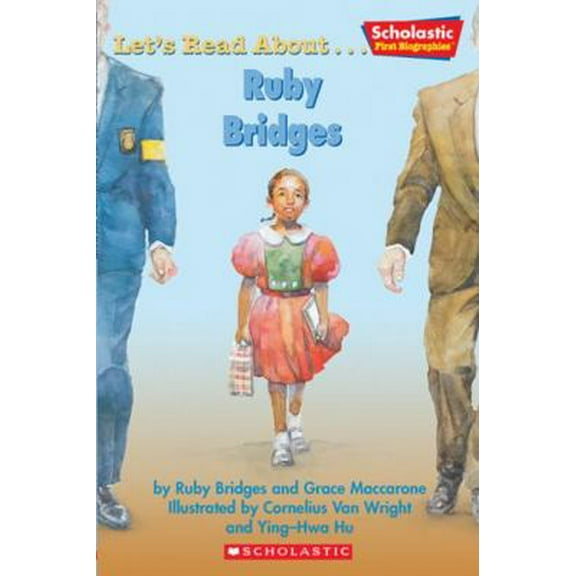 Pre-Owned Let's Read About-- Ruby Bridges (Hardcover) 0439513626 9780439513623