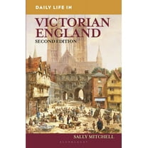 Greenwood Press Daily Life Through Histo Daily Life in Victorian England, (Paperback)
