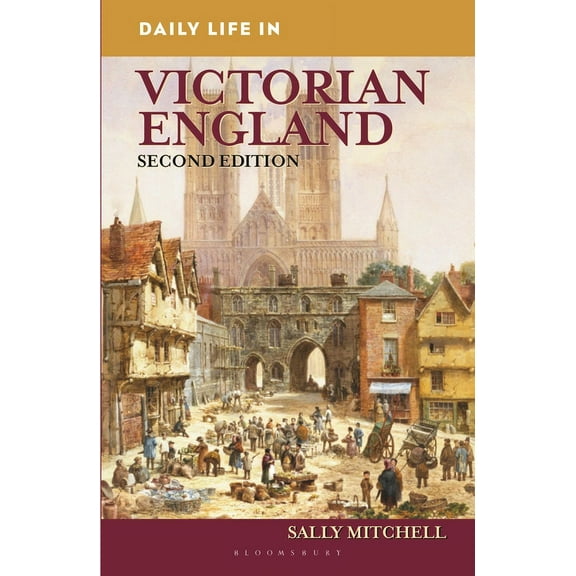Greenwood Press Daily Life Through Histo Daily Life in Victorian England, (Paperback)