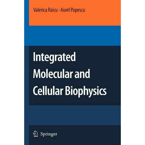 Integrated Molecular and Cellular Biophysics, (Paperback)