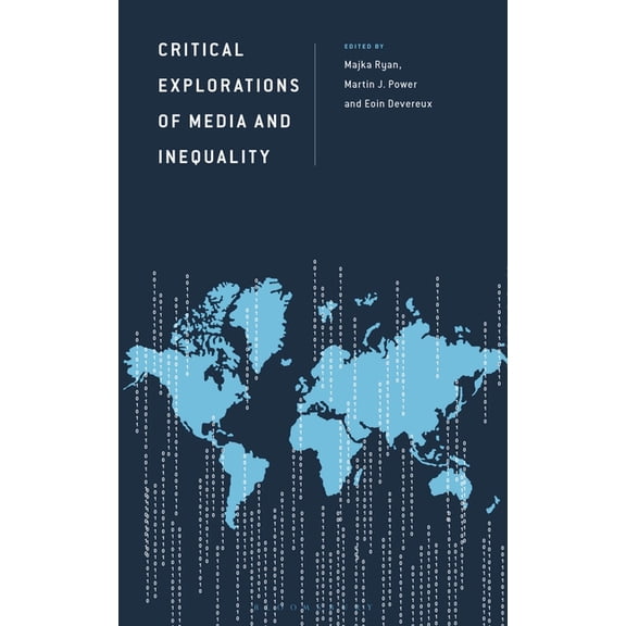 Discourse, Power and Society Critical Explorations of Media and Inequality, (Hardcover)