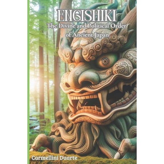 Religiões Do Mundo Engishiki: The Divine and Political Order of Ancient Japan, (Paperback)