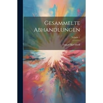Gesammelte Abhandlungen; Volume 1 (Paperback)