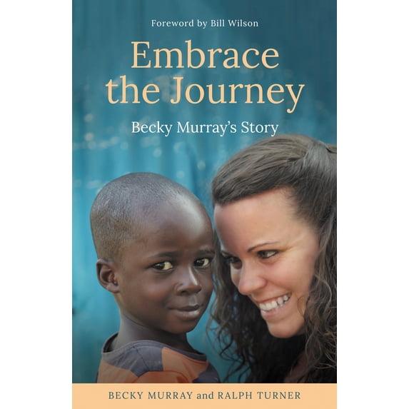 Pre-Owned Embrace the Journey: Becky Murray's Story (Paperback) 1912863545 9781912863549