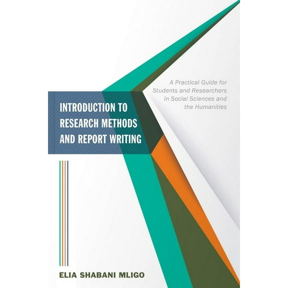 Introduction to Research Methods and Report Writing (Paperback)