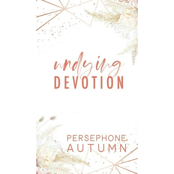 Devotion Undying Devotion, Book 2, (Hardcover)