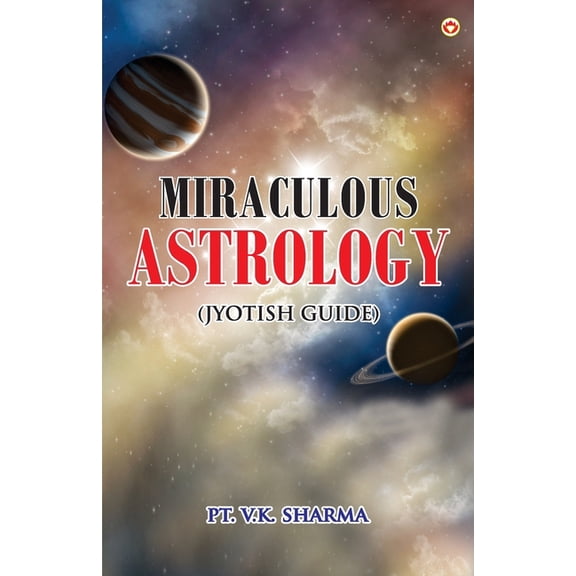 Miraculous Astrology (Jyotish Guide), (Paperback)