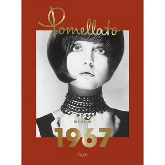 Pomellato: Since 1967 (Hardcover)