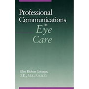 Professional Communications in Eye Care [Paperback - Used]