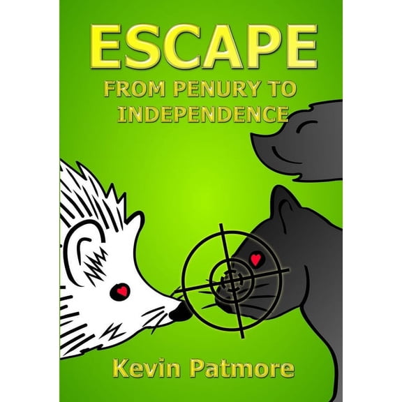 Escape from Penury to Independence, (Paperback)