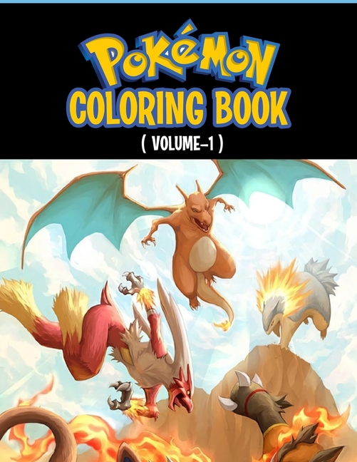 Pokemon Coloring Book: Fun Coloring Pages Featuring Your Favorite Pokemon  and Battle Scenes (Unofficial), 50 Pages, Size - 8.5 x 11 (Paperback)