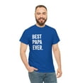 thumbnail image 5 of Best Papa Ever Shirt - Gift For Dad - Father's Day Gift Grandpa - ID: 132, 5 of 7
