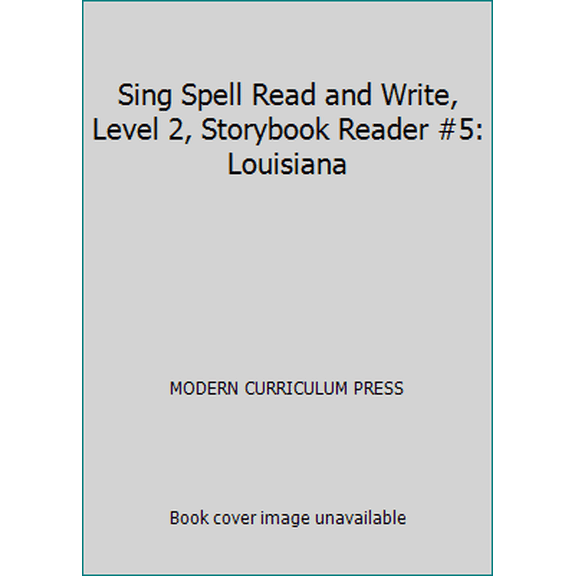 Pre-Owned Sing Spell Read and Write, Level 2, Storybook Reader #5: Louisiana (Paperback) 1567047238 9781567047233