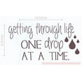 thumbnail image 5 of One Drop At a Time Wall Decor Vinyl Lettering Stickers Life Quotes Essential Oils Décor, 23x12-Inch Eggplant, 5 of 5